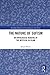 The Nature of Sufism: An Ontological Reading of the Mystical in Islam