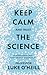 Keep Calm and Trust the Sci...