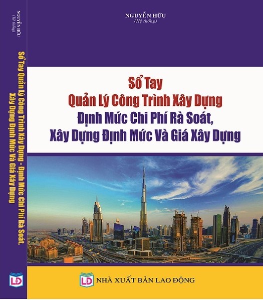 Sổ tay quản lý công trình xây dựng - Định mức chi phí rà soát, xây dựng định mức và giá xây dựng