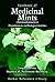 Handbook of Medicinal Mints ( Aromathematics): Phytochemicals and Biological Activities, Herbal Reference Library