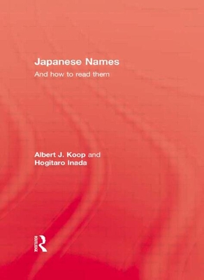 Japanese Names and How to Read Them (Kegan Paul Japan Library)