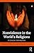 Nonviolence in the World’s Religions by Jeffery D Long