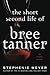 The Short Second Life of Bree Tanner by Stephenie Meyer