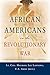 African Americans in the Revolutionary War