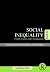 Social Inequality: Forms Causes and Consequences