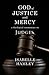 God of Justice and Mercy by Isabelle Hamley