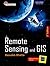Remote Sensing and GIS 3rd Edition by Bhatta