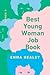 Best Young Woman Job Book: ...