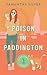 Poison in Paddington (Cassie Coburn Mysteries)
