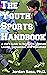 The Youth Sports Handbook by Jordan Bass