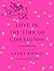 Love in the Time of Contagi...