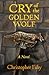 Cry of the Golden Wolf