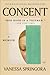 Consent: A Memoir