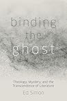 Binding the Ghost by Ed Simon