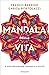 Il mandala della vita. 12 l...