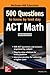 500 ACT Math Questions to K...