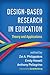 Design-Based Research in Education: Theory and Applications