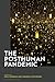 Posthuman Pandemic, The