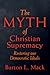 The Myth of Christian Supre...
