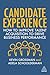 Candidate Experience: How t...