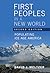 First Peoples in a New World by David J. Meltzer