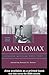 Alan Lomax: Selected Writings, 1934-1997