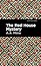 The Red House Mystery