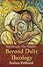 Beyond Dalit Theology by Paulson Pulikottil