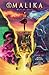 Malika: Warrior Queen Volume 2