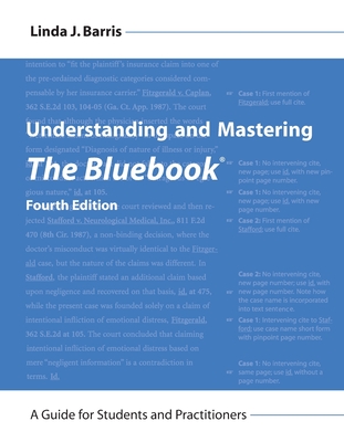 Understanding and Mastering The Bluebook: A Guide for Students and Practitioners, Fourth Edition