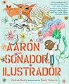 Aarón Soñador, il...