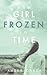 The Girl Frozen in Time