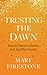 Trusting the Dawn: How to C...
