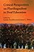 Critical Perspectives on Plurilingualism in Deaf Education by Kristin Snoddon
