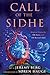 Call of the Sidhe: Magical ...