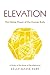 ELEVATION: The Divine Power of The Human Body