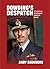 Dowding's Despatch: The 1941 Battle of Britain Narrative Examined and Explained