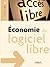 Economie du logiciel libre (French Edition)