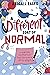 A Different Sort of Normal: The award-winning book about growing up autistic for kids and adults