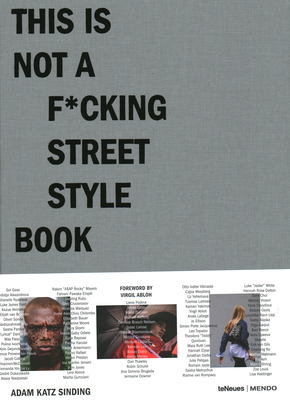 This is Not a F*cking Street Style Book (Hardcover)