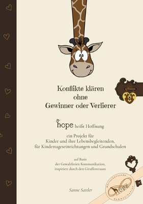 Konflikte klären ohne Gewinner oder Verlierer: hope heißt Hoffnung (German Edition)