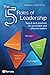 The 5 Roles of Leadership: Tools & best practices for personable and effective leaders
