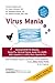 Virus Mania: Corona/Covid 19, Measles, Swine Flu, Cervical Cancer, Avain Flu, Sars, Bse, Hepatitis C, AIDS Polio, Spanish Flu.