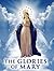 The Glories of Mary by Alfonso María de Liguori