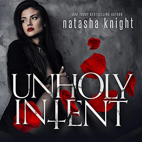 Free Download Unholy Intent (Unholy Union Duet #2) Full Audiobook Free Download Unholy Intent (Unholy Union Duet #2) Full Audiobook