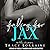 Falling For Jax (Falling #3)
