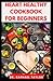 Heart Healthy Cookbook for ...