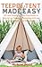 Teepee Tent Made Easy by Michael Good