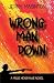Wrong Man Down A Millie Henshawe Novel by Jerry Masinton