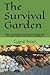 The Survival Garden: Plant ...